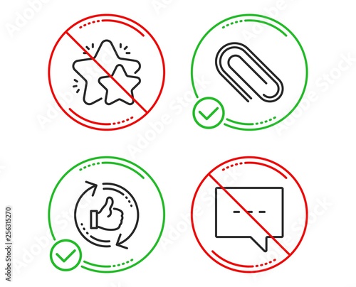 Do or Stop. Star, Paper clip and Refresh like icons simple set. Blog sign. Customer feedback, Attach paperclip, Thumbs up counter. Chat message. Business set. Line star do icon. Prohibited ban stop