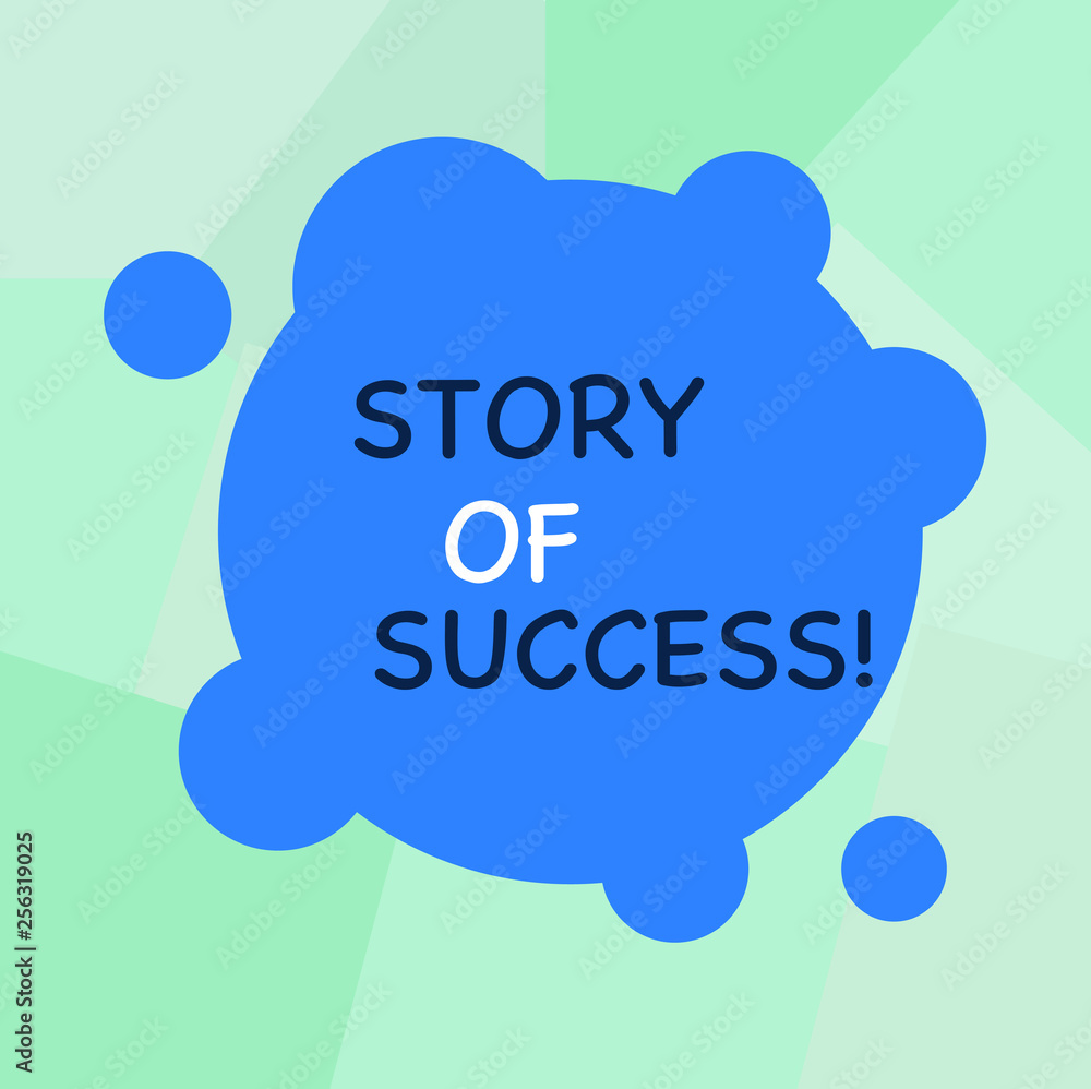 Conceptual hand writing showing Story Of Success. Concept meaning demonstrating rises to fortune acclaim or brilliant achievement Blank Deformed Color Round Shape with Small Circles Conceptual hand writing showing Story Of Success. Concept meaning demonstrating rises to fortune acclaim or brilliant achievement Blank Deformed Color Round Shape with Small Circles