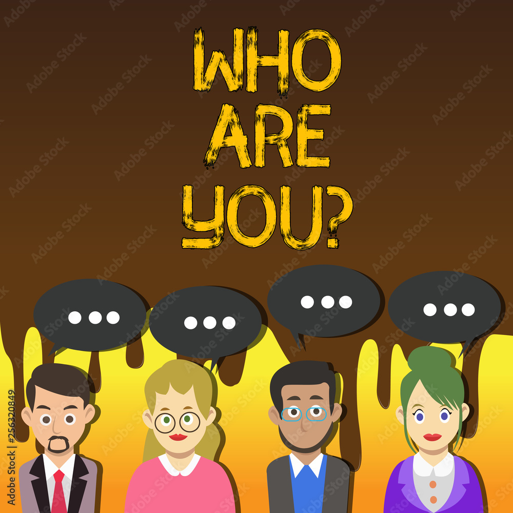 Handwriting text writing Who Are Youquestion. Conceptual photo Introduce or Identify Yourself Tell your Personal Story Group of Business People with Blank Color Chat Speech Bubble with Three Dots Handwriting text writing Who Are Youquestion. Conceptual photo Introduce or Identify Yourself Tell your Personal Story Group of Business People with Blank Color Chat Speech Bubble with Three Dots