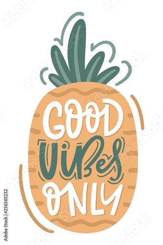 Inspirational quote Good Vibes Only. Handwritten motivation poster. Print for design t-shirt, bag.