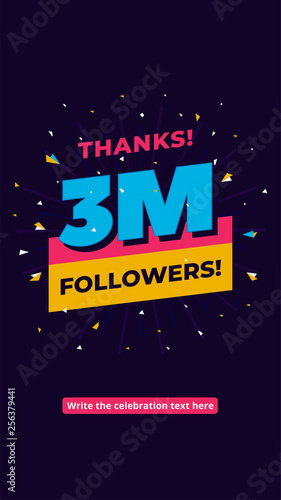 3m followers, one million followers social media post background template. Creative celebration typography design with confetti ornament for online website banner, poster, card.