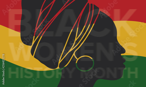 Black Women's History Month annual celebrated in April. International holiday in honor of the achievements of black women with roots in Africa of the past, future and present. Black woman silhouette