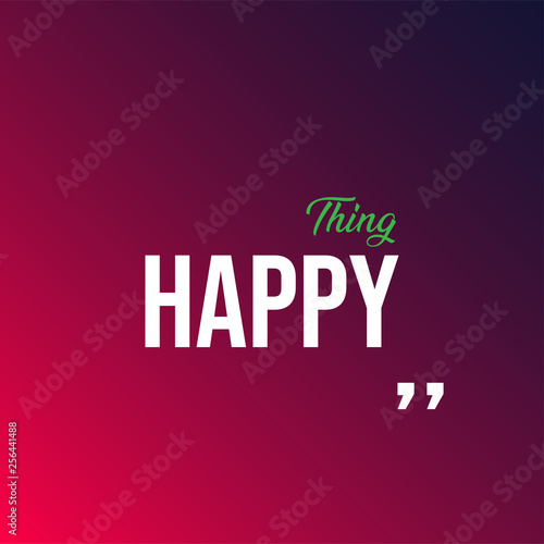 think happy. Life quote with modern background vector