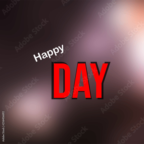 oh happy day. Life quote with modern background vector
