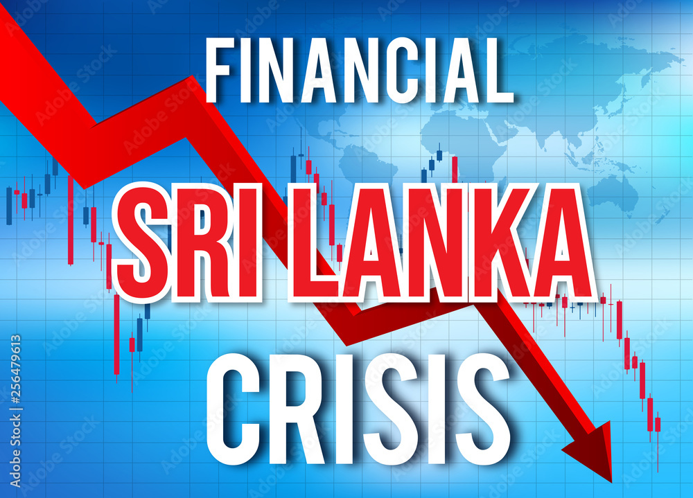 Sri Lanka Financial Crisis Economic Collapse Market Crash Global Meltdown.