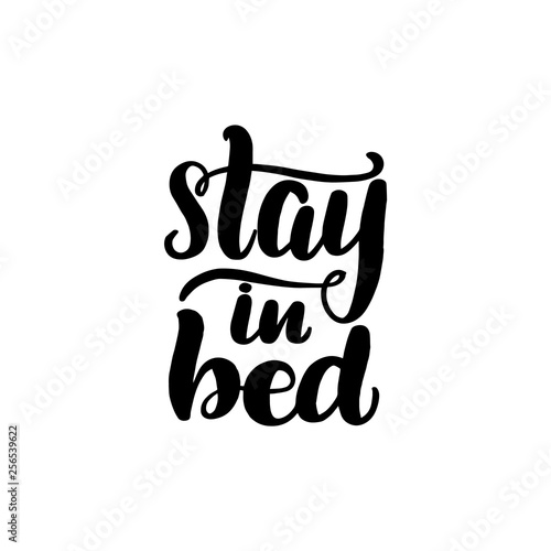 lettering stay in bed