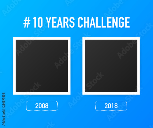 Template with hashtag 10 years challenge concept. Lifestyle before and after ten years. Vector illustration. photo