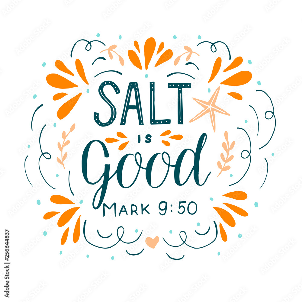 Hand lettering with bible verse Salt is good. Stock Vector | Adobe Stock