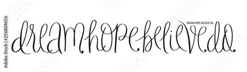 DREAM. HOPE. BELIEVE. DO. brush calligraphy banner