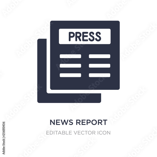news report icon on white background. Simple element illustration from UI concept.