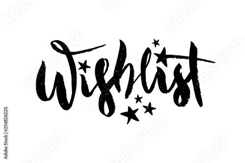Vector illustration of Wishlist inscription for birthday party. Brush lettering, modern calligraphy for desirable gifts.