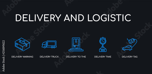 5 outline stroke blue delivery tag, delivery time, delivery to the door, truck, warning icons from and logistic collection on black background. line editable linear thin icons.