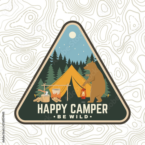 Happy camper patch. Be wild. Vector. Concept for shirt or logo, stamp, apparel or tee. Vintage typography design with camping tent, bear with lantern, campfire and forest silhouette.