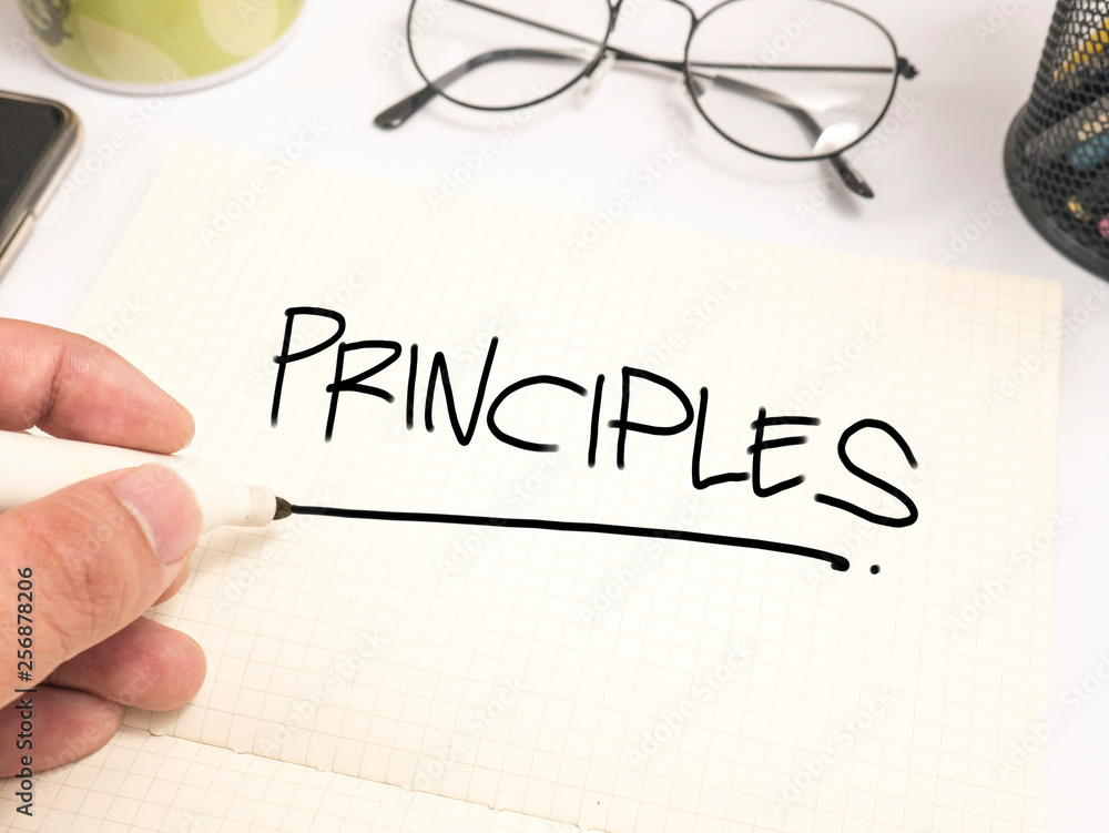 Principles, Motivational Words Quotes Concept Principles, Motivational Words Quotes Concept