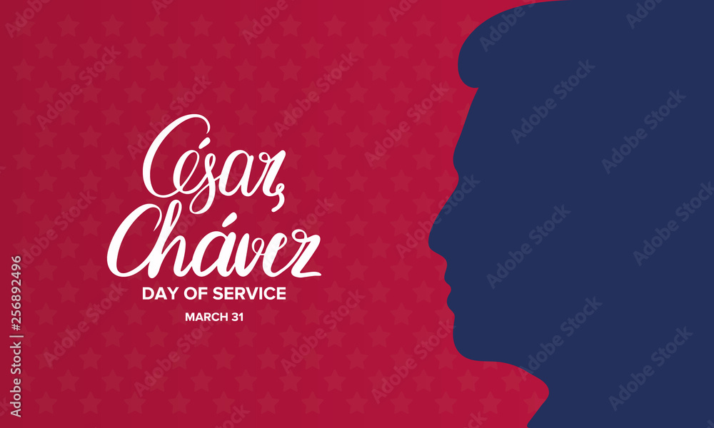 Cesar Chavez Day. Day of service and learning. Poster with handwritten calligraphy text and USA flag. The official national american holiday, celebrated annually. Poster, banner and background