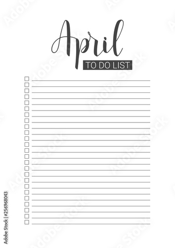 April To Do List. Vector Template for agenda, planners and other stationery. Organizer, planner for study, school or work. Handwritten lettering.
