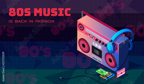 Vector isometric illustration of a boombox tape recorder, headphones and audio tapes in the style of the 80s. For printing posters, banners or printing on office supplies.