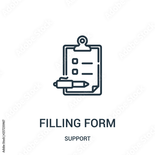filling form icon vector from support collection. Thin line filling form outline icon vector illustration. Linear symbol for use on web and mobile apps, logo, print media.