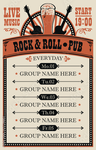 Vector poster for music rock and roll pub with live music with beer glass and guitars. A daily schedule of performances of music groups in retro style