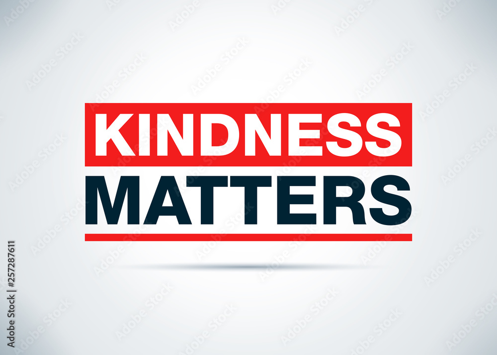 Kindness Matters Abstract Flat Background Design Illustration