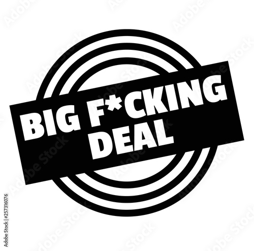 Print big freaking deal stamp on white