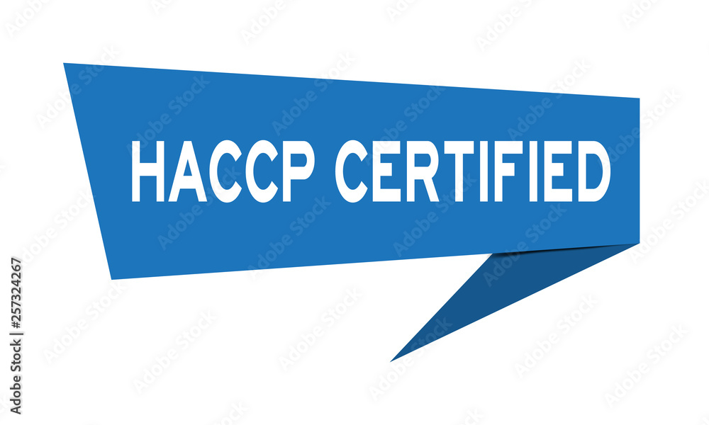 Blue paper speech banner with word HACCP (Hazard Analysis and Critical Control Point) certified on white background (Vector) Blue paper speech banner with word HACCP (Hazard Analysis and Critical Control Point) certified on white background (Vector)