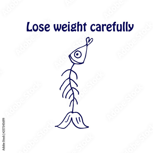 Lose weight carefully