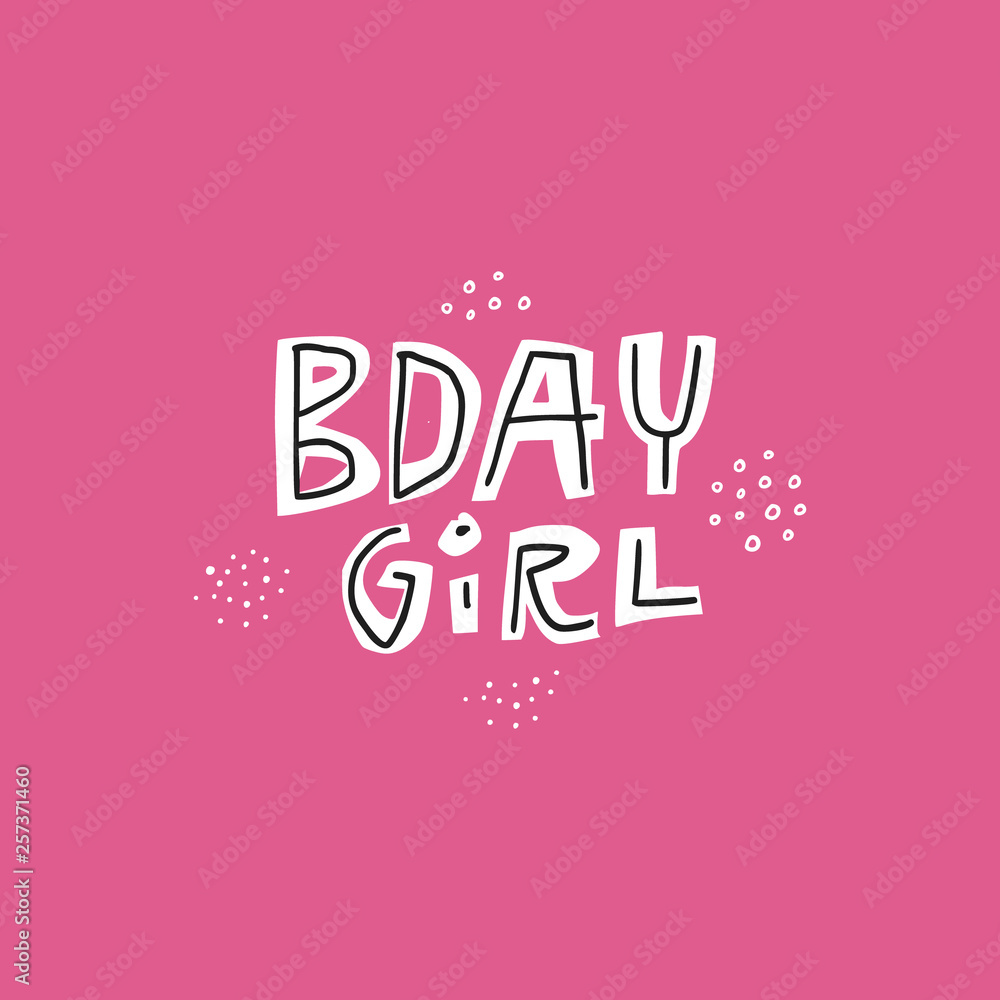 Birthday girl pink lettering