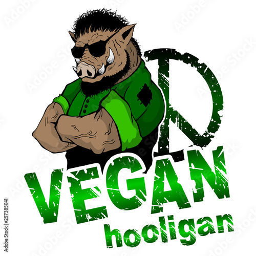Vegan hooligan - boar. Vector illustration. T-shirt print. Eps 10