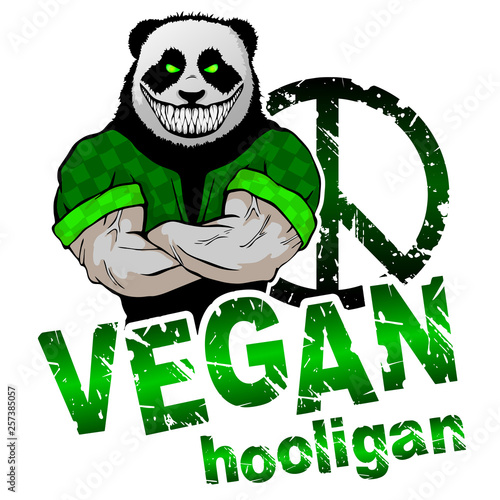 Vegan hooligan - Panda. Vector illustration. T-shirt print. Eps 10