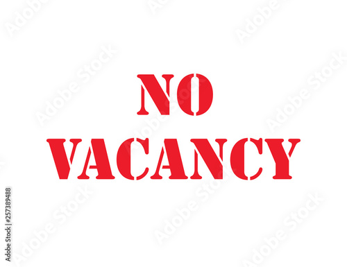 Vector flat icon with text "No vacancies" isolated on white background.