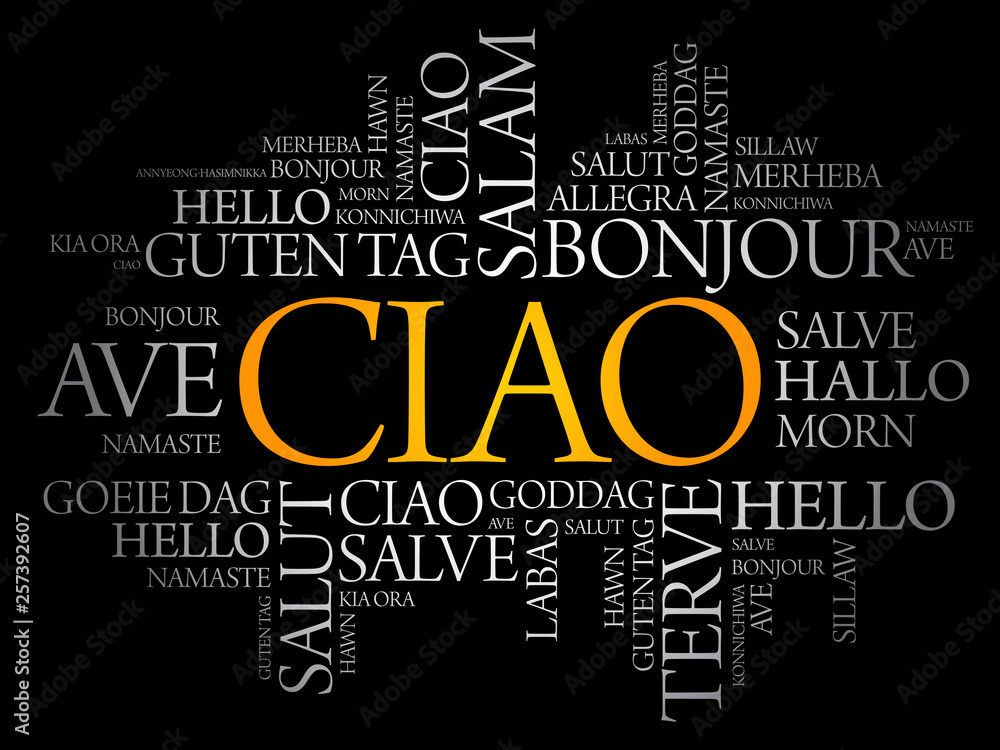 Fototapeta premium Ciao (Hello Greeting in Italian) word cloud in different languages of the world