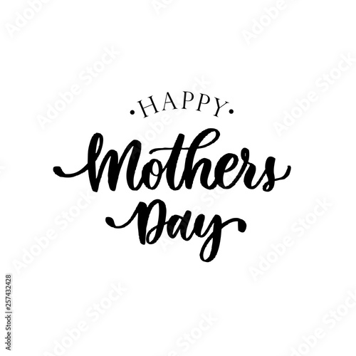 Happy Mother s day. Lettering composition  perfect for invitation   poster  cards  t-shirts  mugs  pillows and social media.