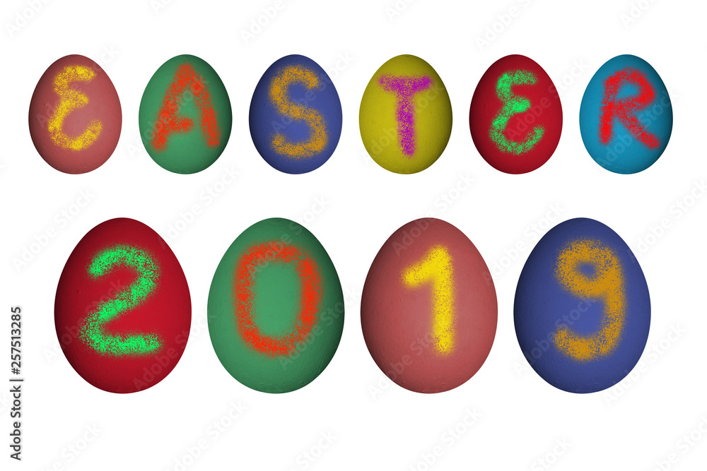 Isolated sign Easter 2019 made on real eggs in various colors Isolated sign Easter 2019 made on real eggs in various colors