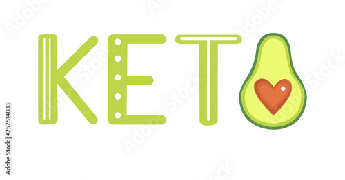Keto. Vector flat illustration with a word and a half of avocado with a heart shaped pit isolated on white background. Horizontal banner, card, poster design on Ketogenic diet and healthy eating. 