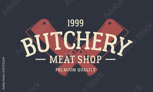 Butchery meat shop logo, poster. Butchery logo with two meat knives. Vintage poster for meat shop, market, restaurant. Vector logo template.