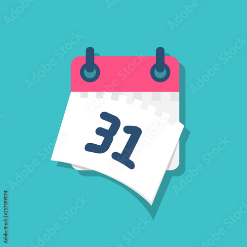 Last day of the calendar. The 31st. Torn off the last sheet. Design Template. Vector illustration flat design. Isolated on white background.