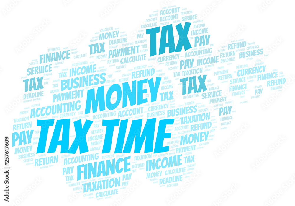 Obraz premium Tax Time word cloud.