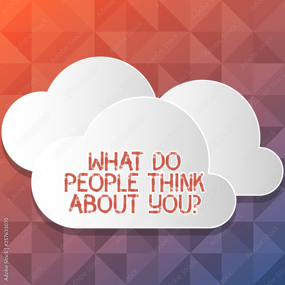 Handwriting text writing What Do People Think About Youquestion. Conceptual photo This is how others judge you Blank White Fluffy Clouds Cut Out of Board Floating on Top of Each Other Handwriting text writing What Do People Think About Youquestion. Conceptual photo This is how others judge you Blank White Fluffy Clouds Cut Out of Board Floating on Top of Each Other