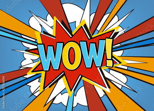 Wow! Comic pop art speech bubble illustration. Vector explosion with vintage comics wonder wow text. 