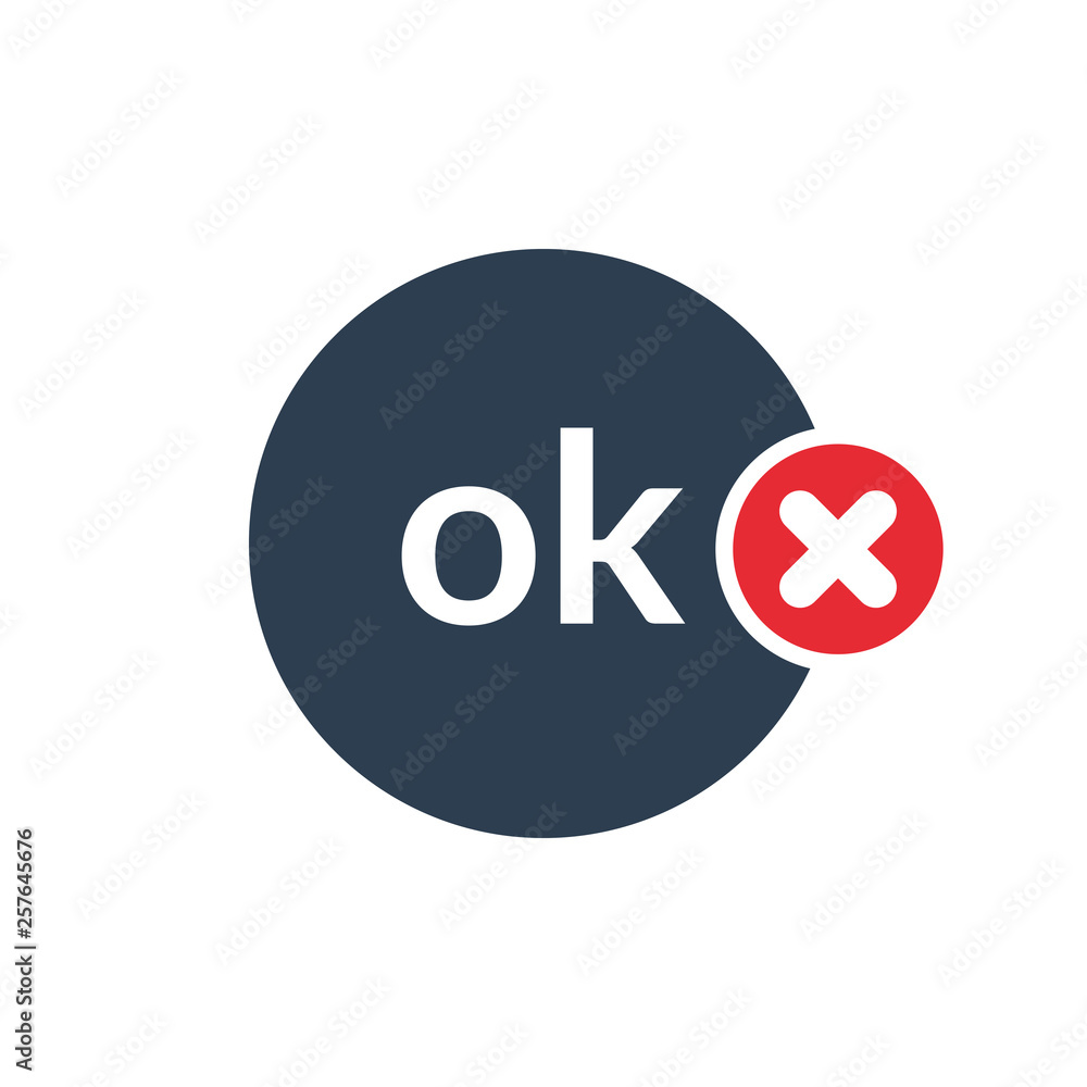 Ok icon with cancel sign. Ok icon and close, delete, remove symbol Ok icon with cancel sign. Ok icon and close, delete, remove symbol