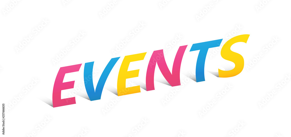 EVENTS upright paper letters typography EVENTS upright paper letters typography