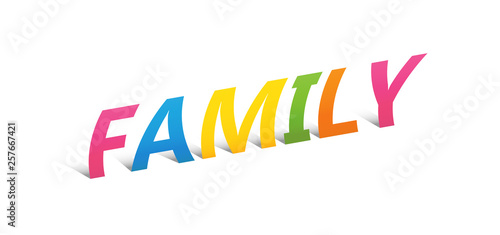 FAMILY upright paper letters typography