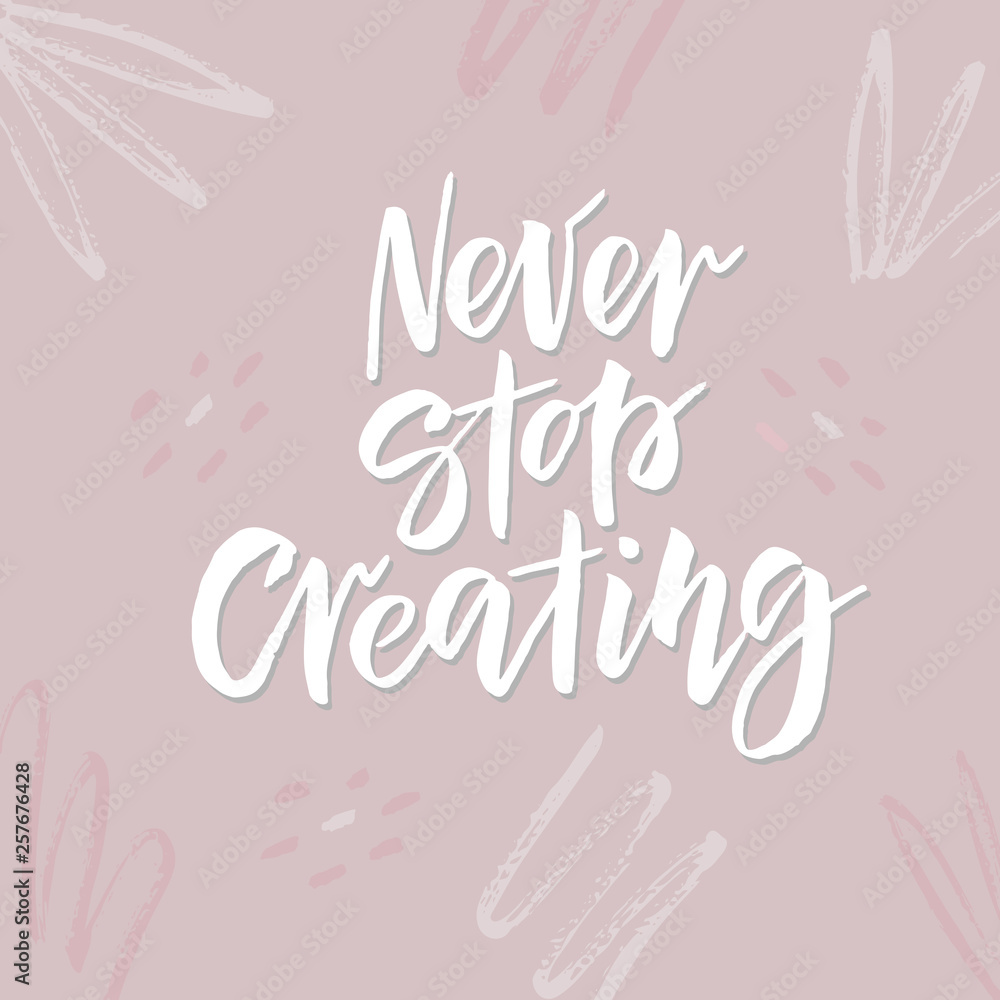Inspirational quote lettering