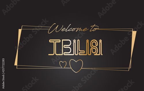 Tbilisi Welcome to Golden text Neon Lettering Typography Vector Illustration.