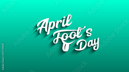 April Fool s Day text. EPS 10 vector illustration for greeting card  ad  promotion  poster  flyer  blog  article  marketing  signage - Vector Graphic