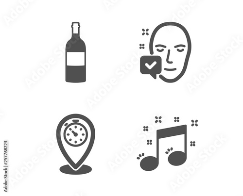 Set of Wine bottle, Timer and Face accepted icons. Musical note sign. Cabernet sauvignon, Location pointer, Access granted. Music.  Classic design wine bottle icon. Flat design. Vector