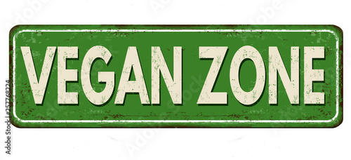 Vegan zone vintage rusty metal sign