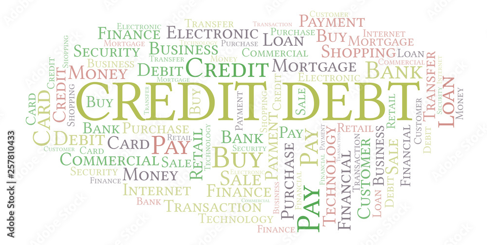 Credit Debt word cloud. Credit Debt word cloud.