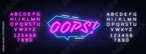 OOPS neon sign vector. Comic speech bubble with expression text Oops, Design template neon sign, light banner, neon signboard, light inscription. Vector illustration. Editing text neon sign